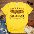 I am Assistant T-Shirt