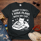😺 I have plans with my cat T-Shirt 😺