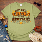 I am Assistant T-Shirt