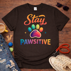 Stay PAWsitive T-Shirt