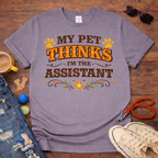 I am Assistant T-Shirt