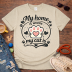 😻My home is Where my cat is T-shirt😻