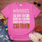 I'll tell you about my Dog T-Shirt