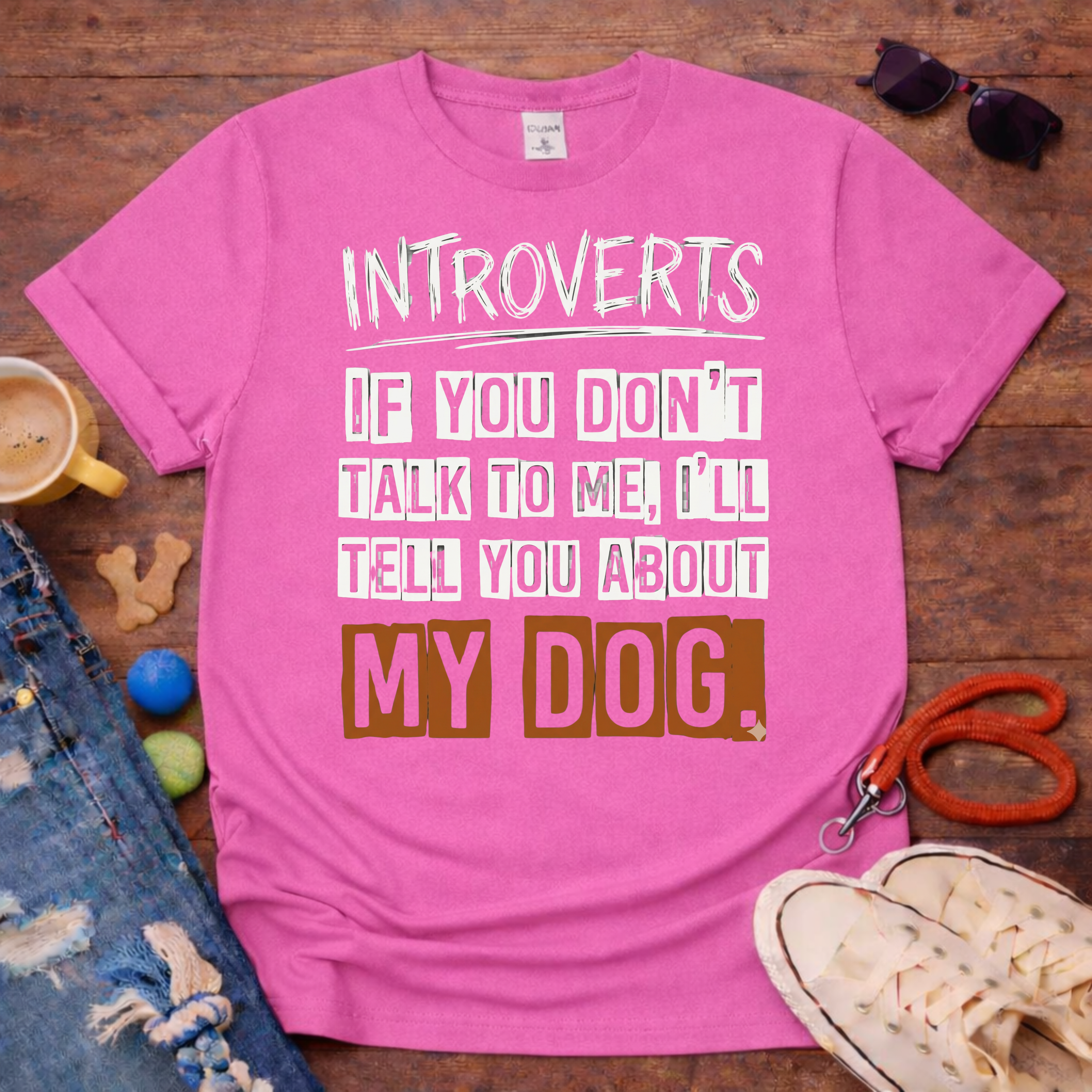 I'll tell you about my Dog T-Shirt