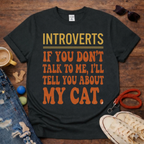 I'll tell you about my Cat T-Shirt