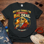 Big Deal T-Shirt