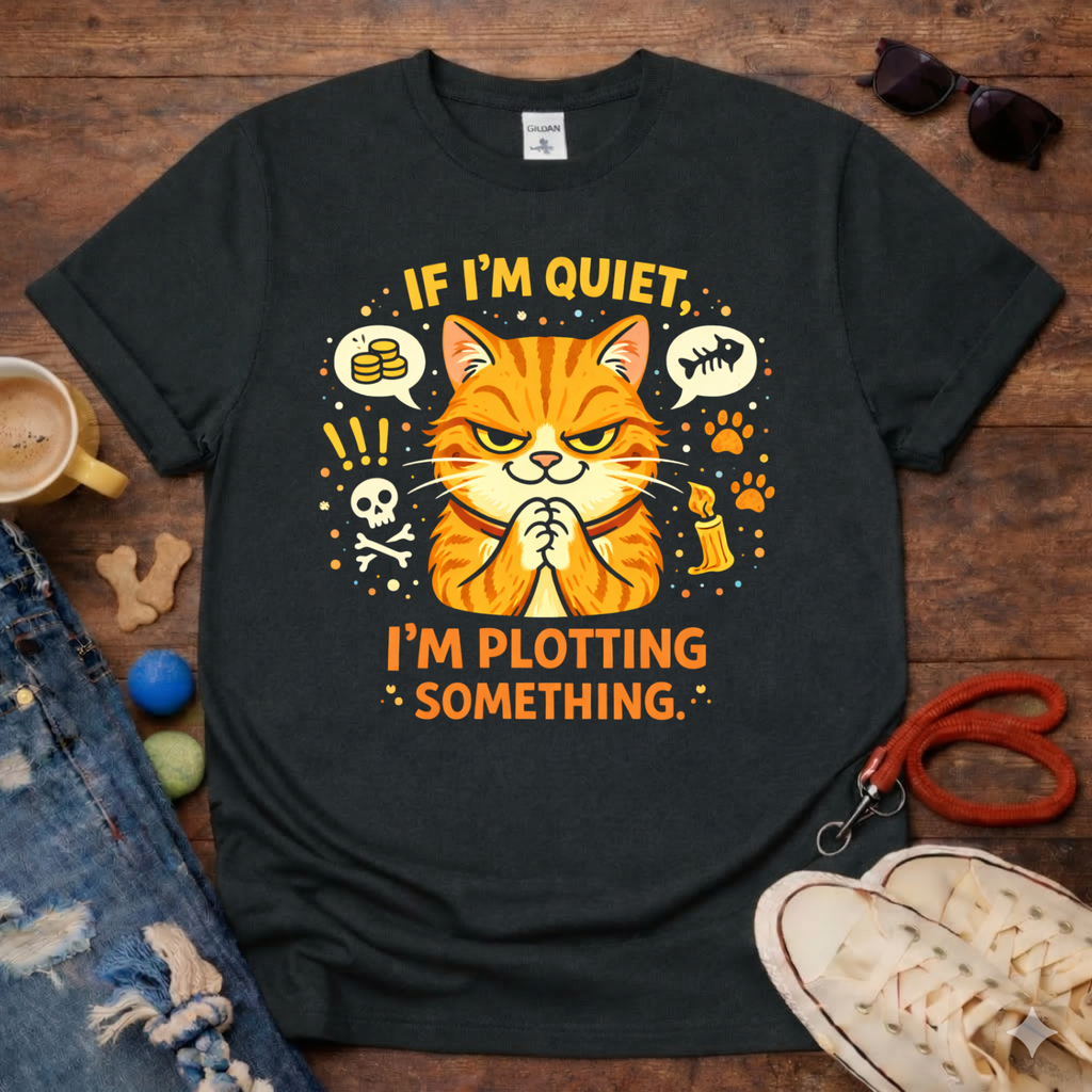 I'm Plotting Something T-Shirt