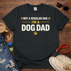 Not A Regular Dad T-Shirt