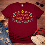 Forever Dog Dad T-Shirt