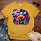 Rad Dog Mom T-Shirt