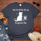 ⏰My Cat Woke me up T-Shirt⏰