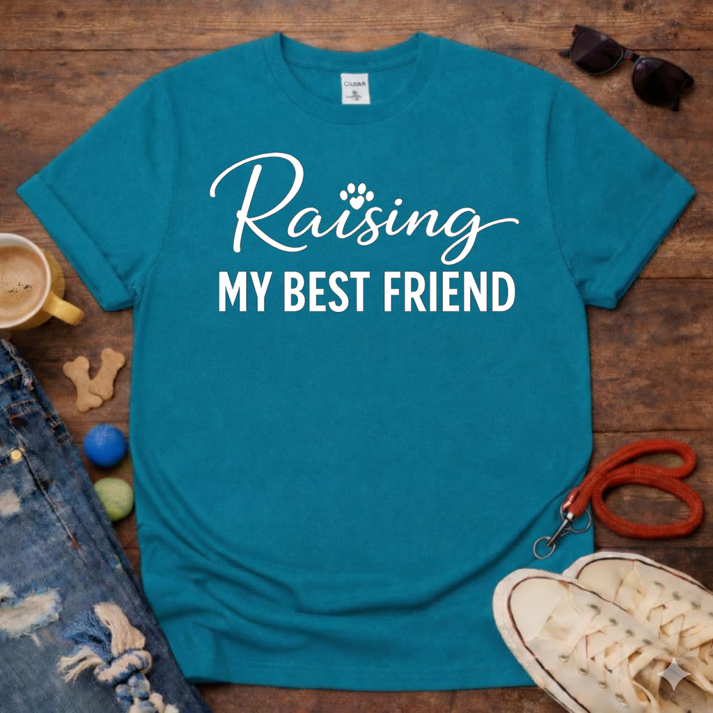 Raising my Best Friend T-Shirt