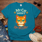 My Cat doesn't like you T-Shirt