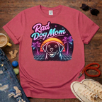 Rad Dog Mom T-Shirt