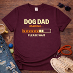 Dog Dad Loading T-Shirt