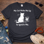 ⏰My Cat Woke me up T-Shirt⏰