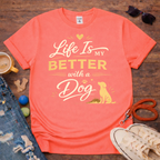 Better with Dog T-Shirt