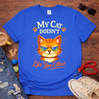My Cat doesn't like you T-Shirt