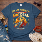 Big Deal T-Shirt