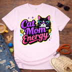 Cat Mom Energy T-Shirt