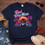 Rad Dog Mom T-Shirt