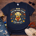 Just One More Throw T-Shirt