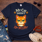 My Cat doesn't like you T-Shirt