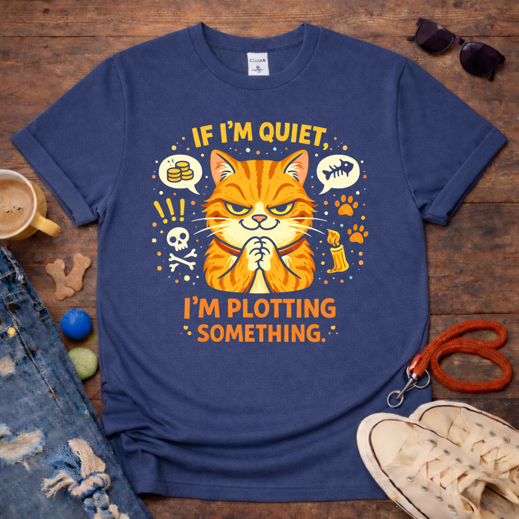 I'm Plotting Something T-Shirt