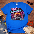 Rad Dog Mom T-Shirt