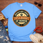 Badge of Honor T-Shirt