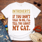 I'll tell you about my Cat T-Shirt